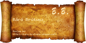 Báró Brútusz névjegykártya